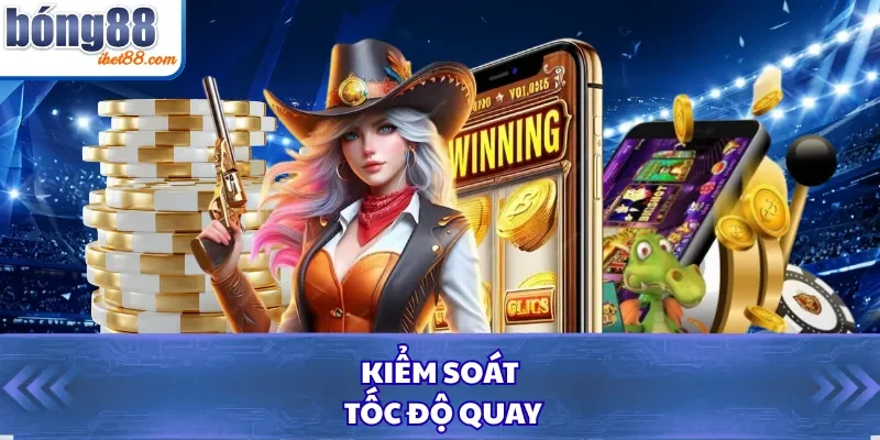 Kiểm soát tốc độ quay